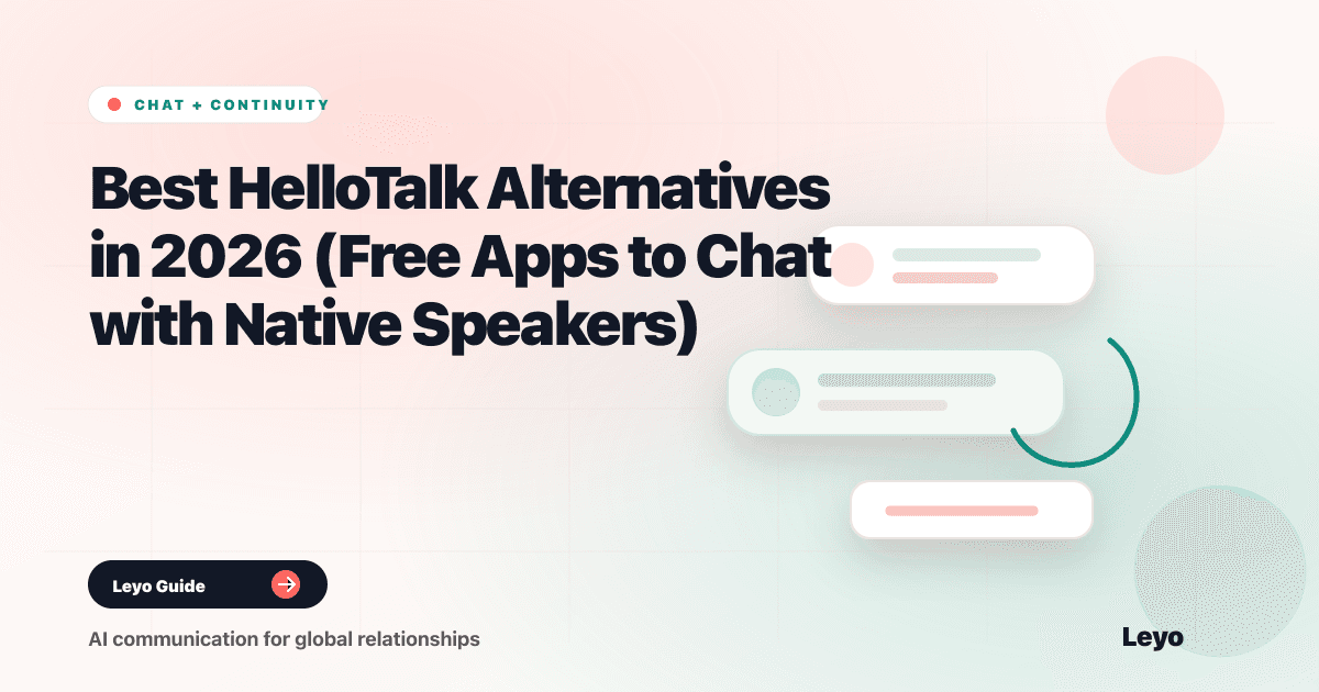 Best HelloTalk Alternatives in 2026 (Free Apps to Chat with Native Speakers)