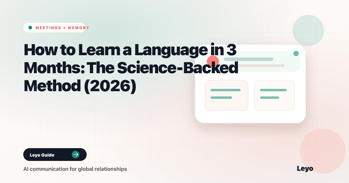 How to Learn a Language in 3 Months: The Science-Backed Method (2026)